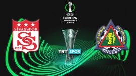 Sivasspor-Petrocub maçı TRT SPOR'da