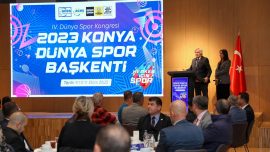 4. Dünya Spor Kongresi Konya'da gerçekleştirildi