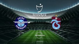 Adana Demirspor'un rakibi Trabzonspor