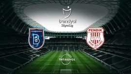 Başakşehir Pendikspor'u ağırlıyor