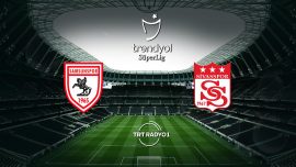 Samsunspor Sivasspor'u ağırlıyor